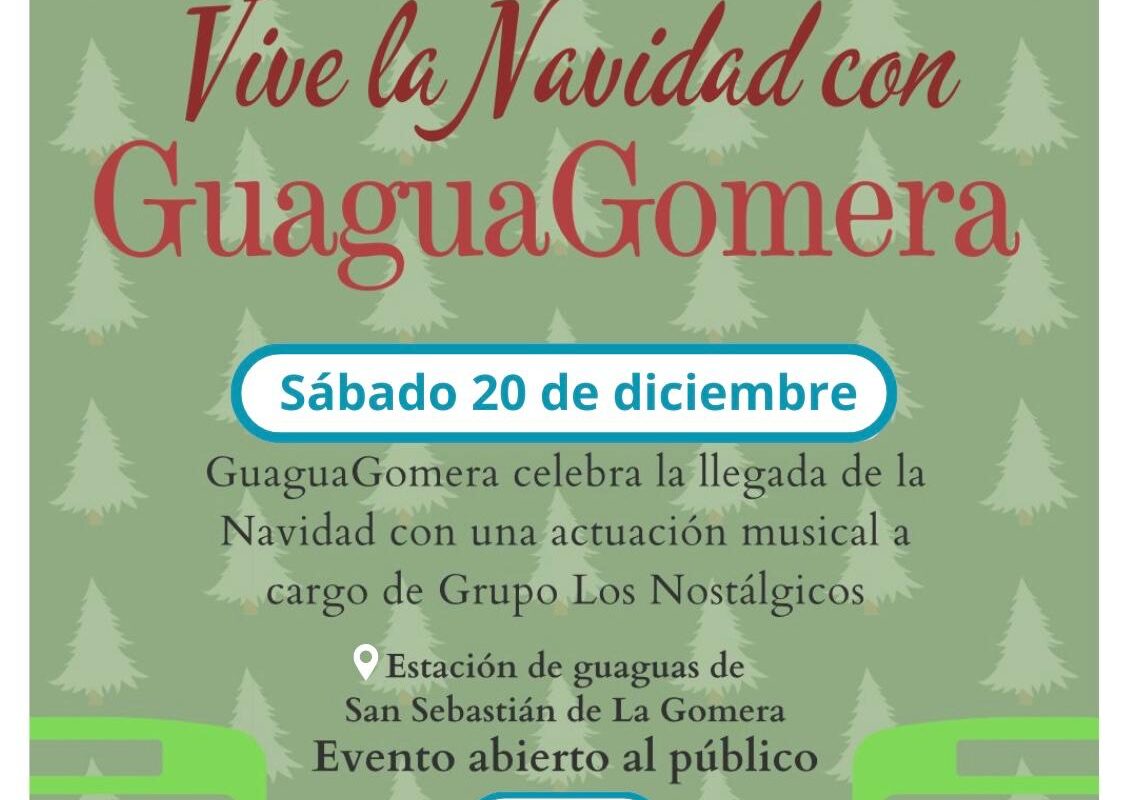 GuaguaGomera celebra la llegada de la Navidad el sábado 20 de diciembre de 2025 en la Estación de Guaguas de San Sebastián de La Gomera