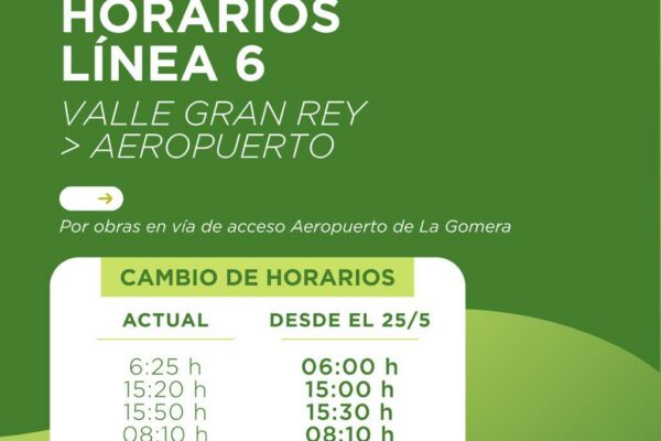 Modificación temporal de horarios en la línea 6 Valle Gran Rey – Aeropuerto a partir del 25 de mayo
