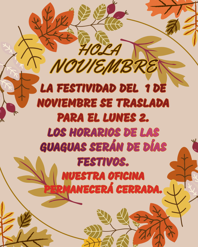 Cartel del aviso: EL FESTIVO DEL DOMINGO 1 DE NOVIEMBRE SE TRASLADA AL DÍA 2.
